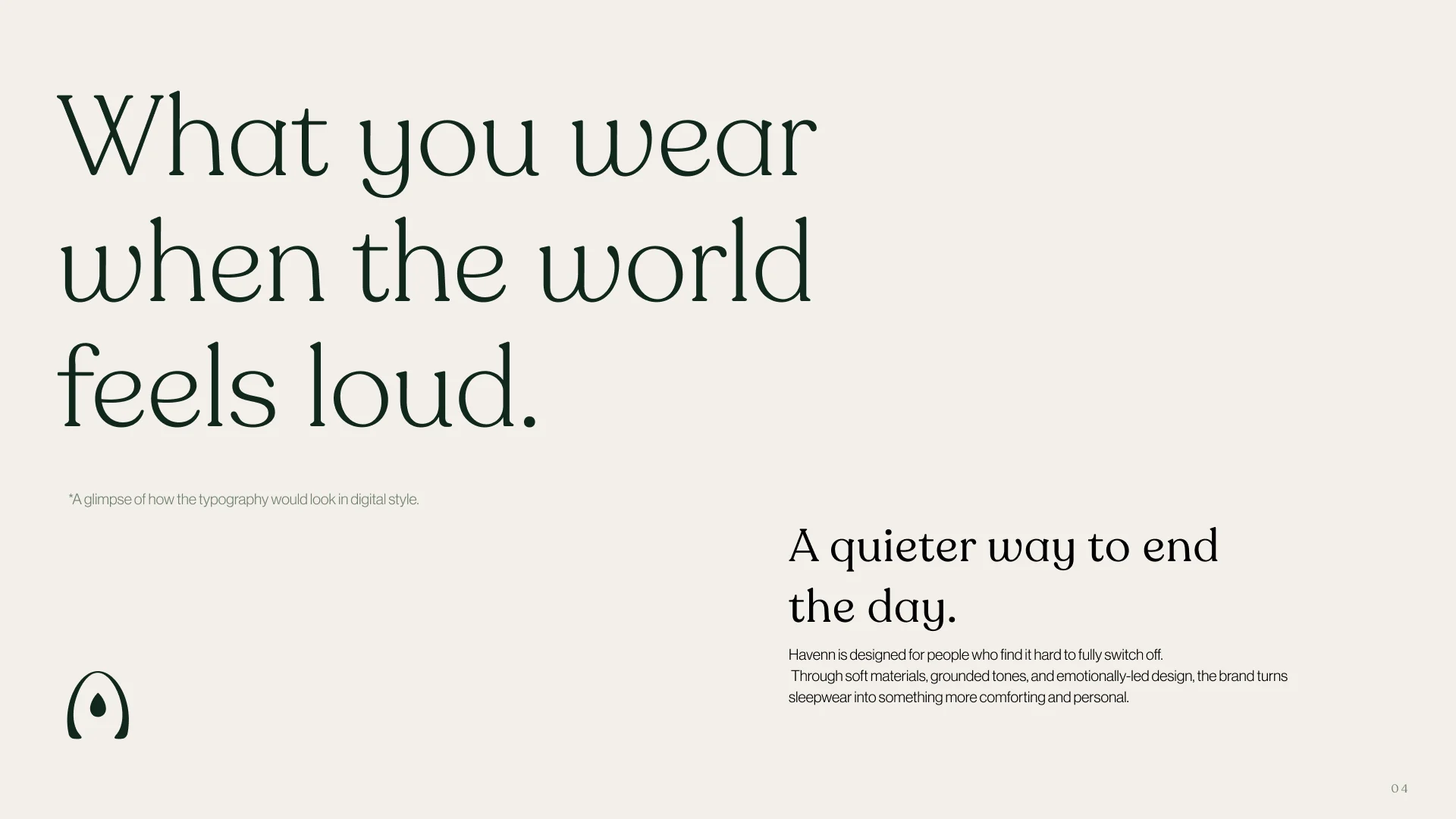 Havenn brand statement slide: the headline "What you wear when the world feels loud" set in Recoleta Alt on a linen background